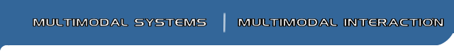 Multimodal Systems Section Header
